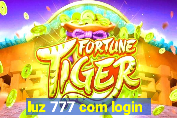 luz 777 com login